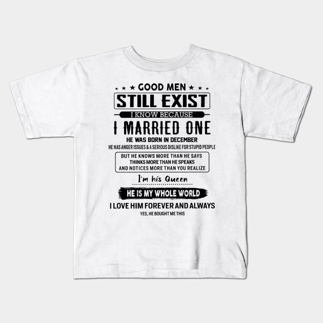 Good Men Still Exist I Married One He Was Born In December Kids T-Shirt by Red and Black Floral